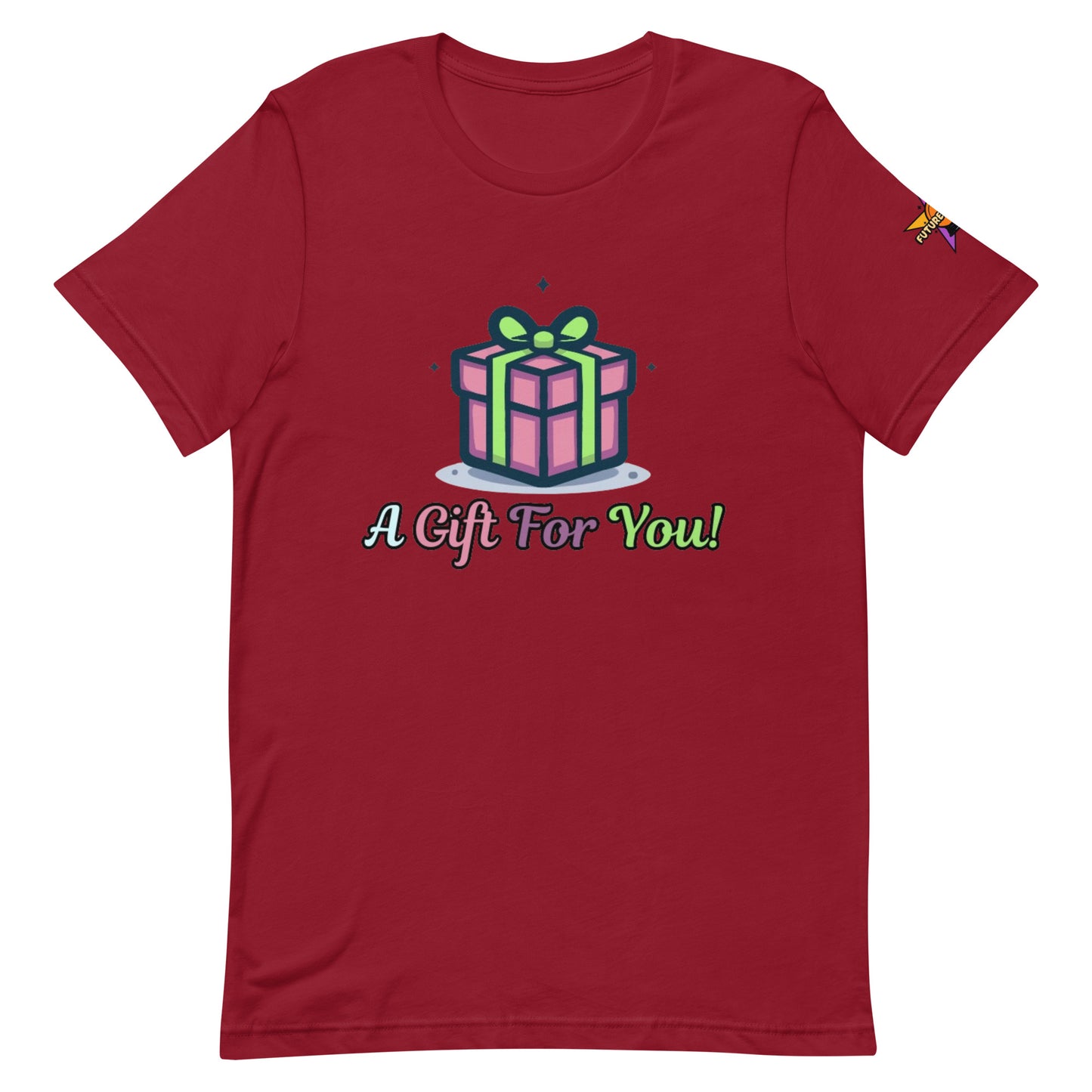 Camiseta unisex "Regalo para ti"