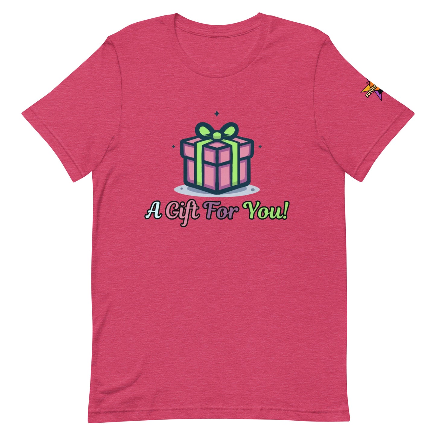 Camiseta unisex "Regalo para ti"