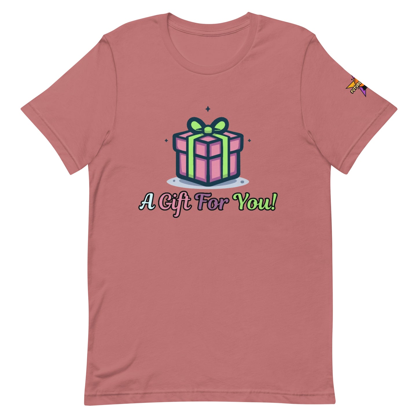 Camiseta unisex "Regalo para ti"