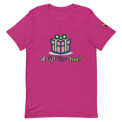 Camiseta unisex "Regalo para ti"