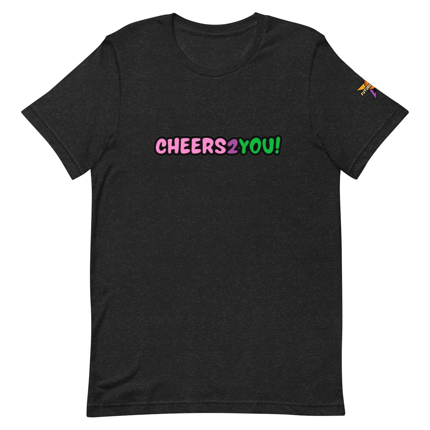 Unisex Cheers 2 You t-shirt