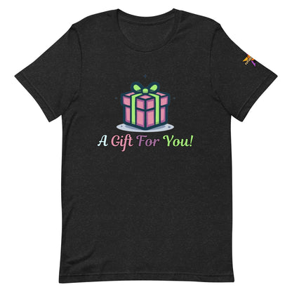 Camiseta unisex "Regalo para ti"