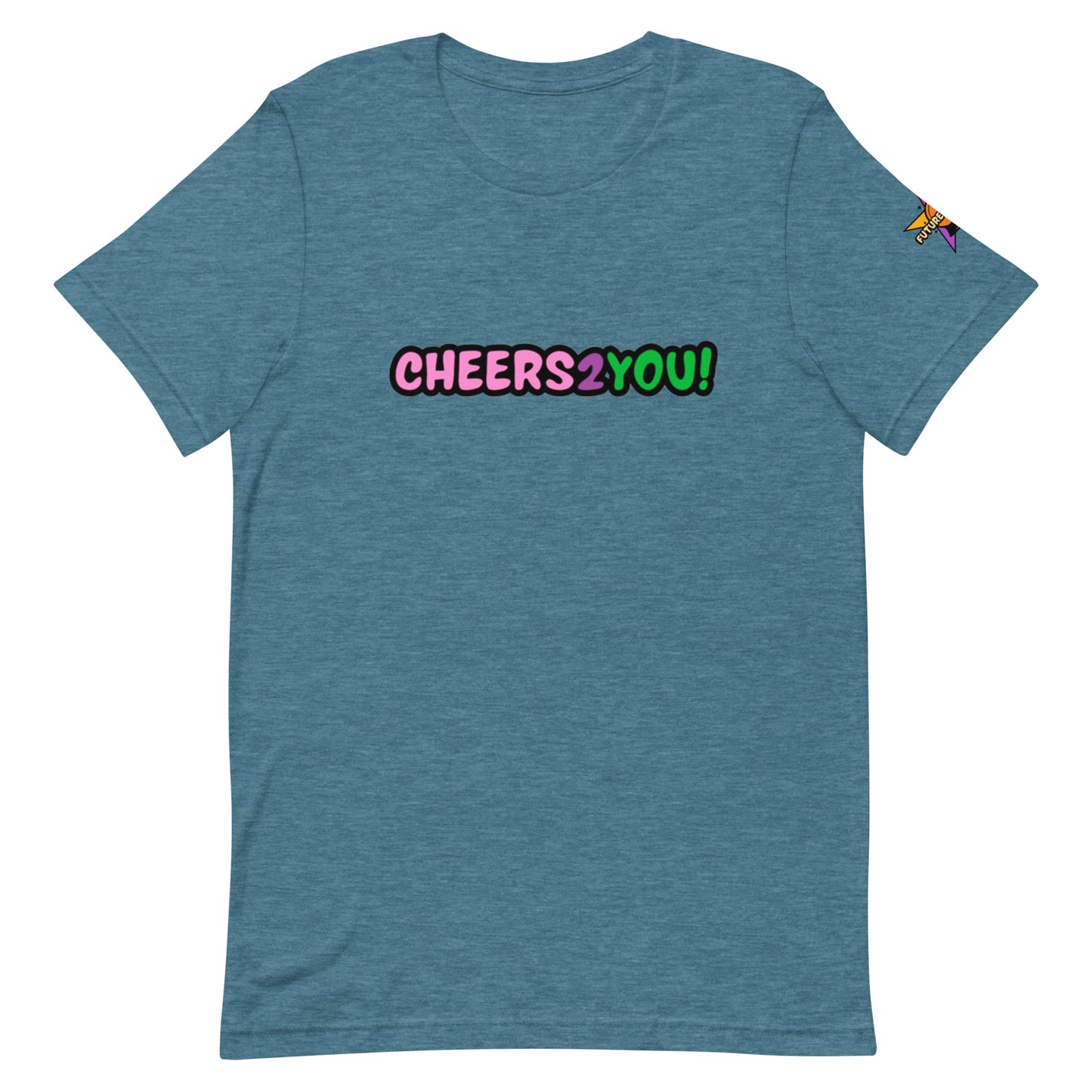 Unisex Cheers 2 You t-shirt