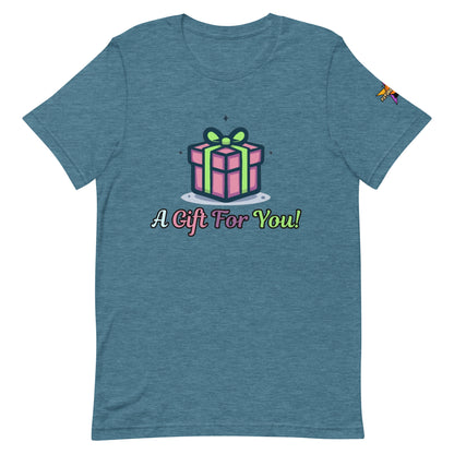 Camiseta unisex "Regalo para ti"