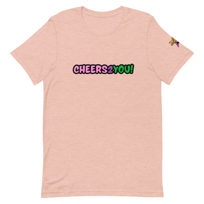 T-shirt unisexe Cheers 2 You