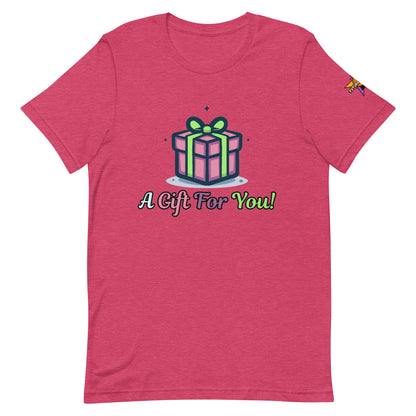 Camiseta unisex "Regalo para ti"