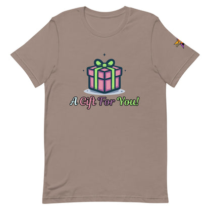 Camiseta unisex "Regalo para ti"