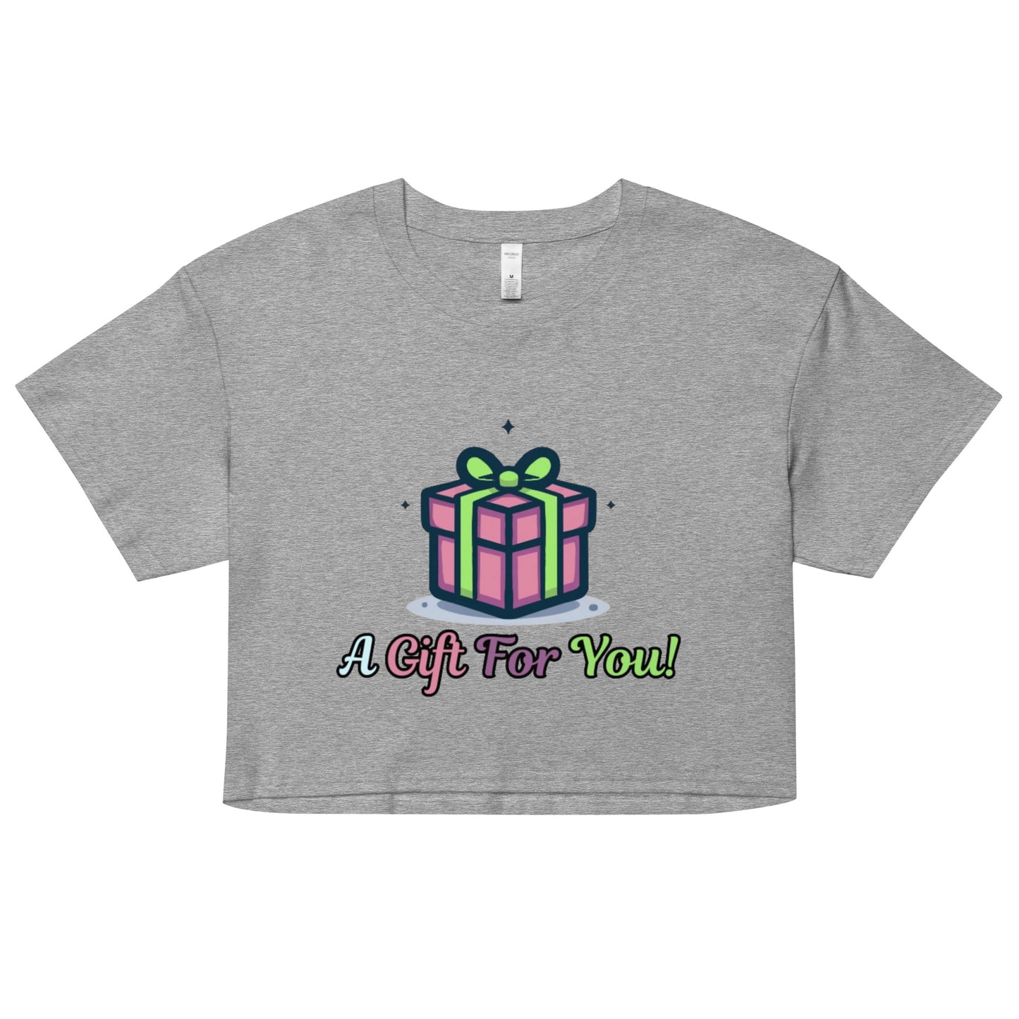 Women’s Gift for You Crop Top